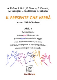 Il presente che verrà - Librerie.coop Il presente che verrà - Librerie.coop