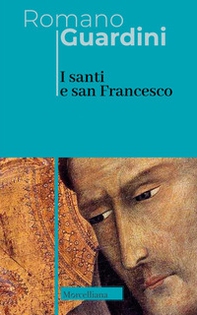 I santi e san Francesco. Ediz. italiana e tedesca - Librerie.coop