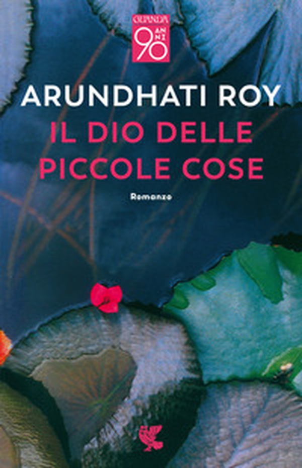 Il dio delle piccole cose - Librerie.coop Il dio delle piccole cose - Librerie.coop