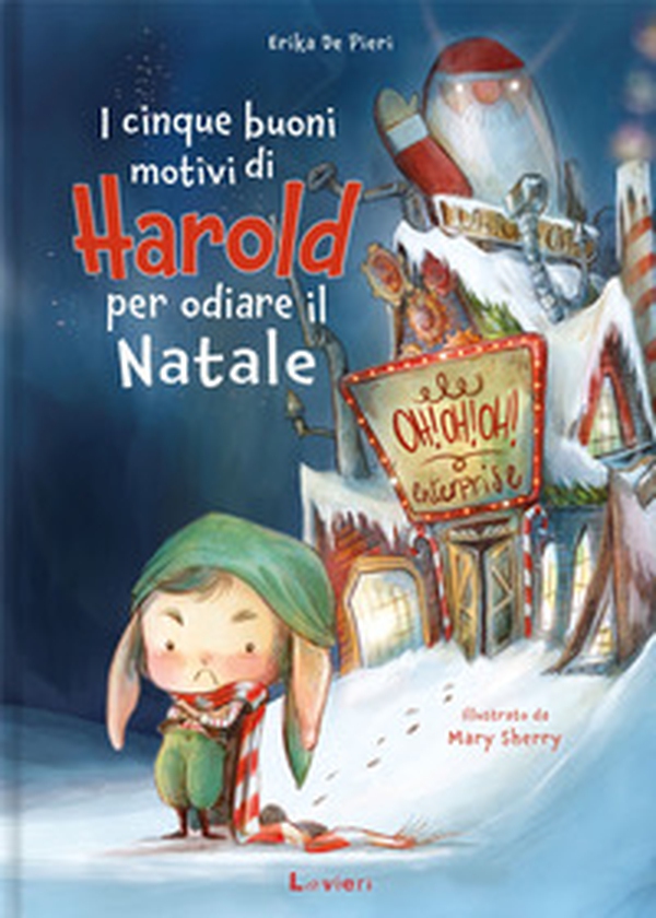 I cinque buoni motivi di Harold per odiare il Natale - Librerie.coop I cinque buoni motivi di Harold per odiare il Natale - Librerie.coop