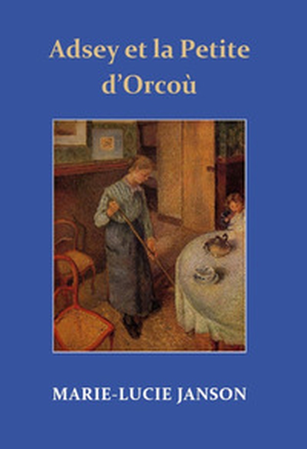 Adsey et la petite d'Orcoù - Librerie.coop Adsey et la petite d'Orcoù - Librerie.coop