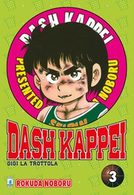 Dash Kappei. Gigi la trottola - Vol. 3 - Librerie.coop