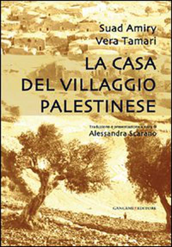 La casa del villaggio palestinese - Librerie.coop La casa del villaggio palestinese - Librerie.coop