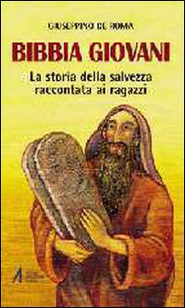 Bibbia giovani. La storia della salvezza raccontata ai ragazzi - Librerie.coop Bibbia giovani. La storia della salvezza raccontata ai ragazzi - Librerie.coop