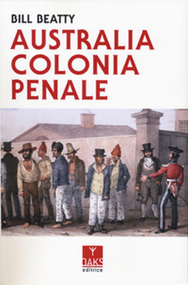Australia colonia penale - Librerie.coop Australia colonia penale - Librerie.coop