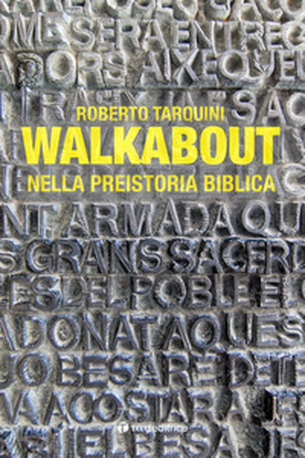 Walkabout. Nella preistoria biblica - Librerie.coop Walkabout. Nella preistoria biblica - Librerie.coop