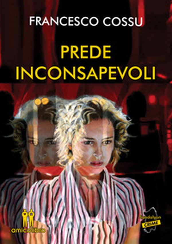 Prede inconsapevoli - Librerie.coop Prede inconsapevoli - Librerie.coop