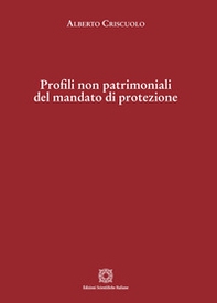 Profili non patrimoniali del mandato di protezione - Librerie.coop