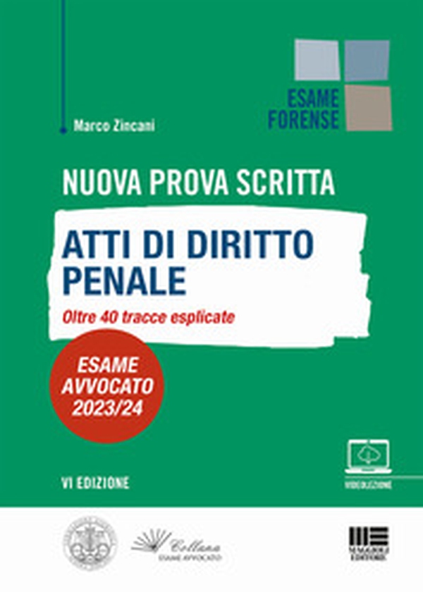 Nuova prova scritta. Atti di diritto penale. Oltre 40 tracce esplicate. Esame Avvocato 2023/24 - Librerie.coop Nuova prova scritta. Atti di diritto penale. Oltre 40 tracce esplicate. Esame Avvocato 2023/24 - Librerie.coop