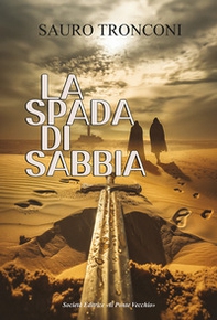 La spada di sabbia - Librerie.coop La spada di sabbia - Librerie.coop