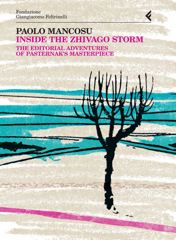 Inside the Zhivago Storm - Librerie.coop Inside the Zhivago Storm - Librerie.coop