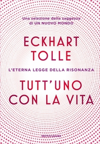 Tutt'uno con la vita - Librerie.coop Tutt'uno con la vita - Librerie.coop
