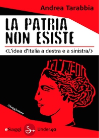 La Patria non esiste - Librerie.coop La Patria non esiste - Librerie.coop