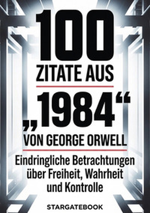100 Zitate aus 1984 von George Orwell - Librerie.coop