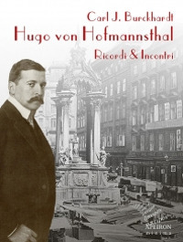 Hugo von Hofmannsthal. Ricordi & incontri - Librerie.coop Hugo von Hofmannsthal. Ricordi & incontri - Librerie.coop