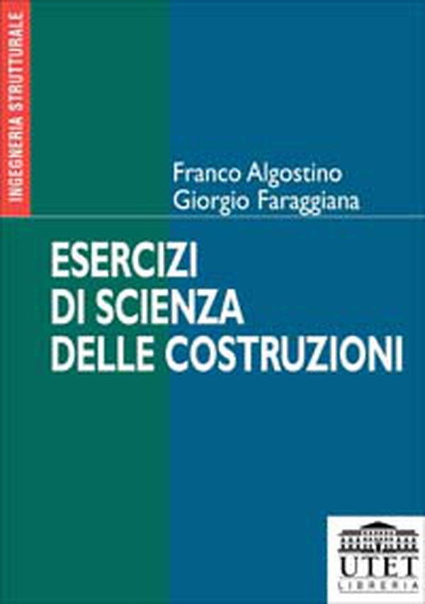 Esercizi di scienza delle costruzioni - Librerie.coop Esercizi di scienza delle costruzioni - Librerie.coop