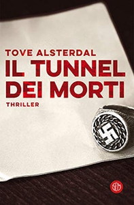 Il tunnel dei morti - Librerie.coop Il tunnel dei morti - Librerie.coop