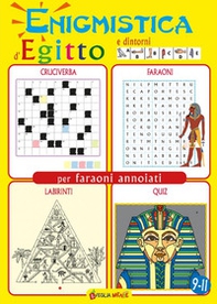 Enigmistica d'Egitto e dintorni per faraoni annoiati - Librerie.coop