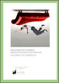 Inconscio ladro! - Librerie.coop