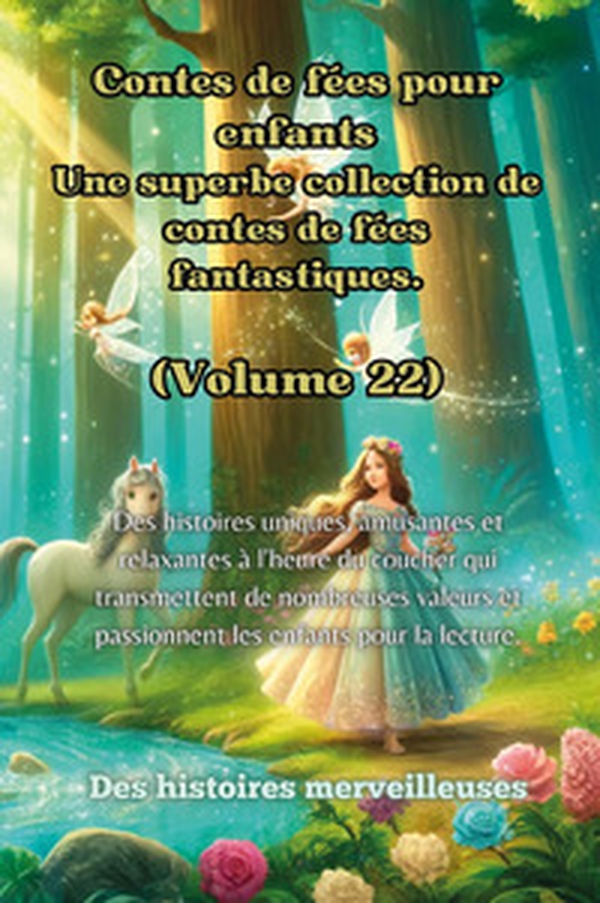 Contes de fées pour enfants. Une superbe collection de contes de fées fantastiques - Vol. 22 - Librerie.coop Contes de fées pour enfants. Une superbe collection de contes de fées fantastiques - Vol. 22 - Librerie.coop