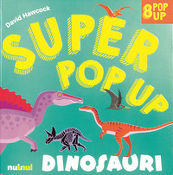 Dinosauri. Super pop-up! - Librerie.coop Dinosauri. Super pop-up! - Librerie.coop