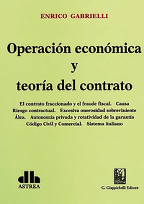 Operación económica y teoría del contrato - Librerie.coop Operación económica y teoría del contrato - Librerie.coop