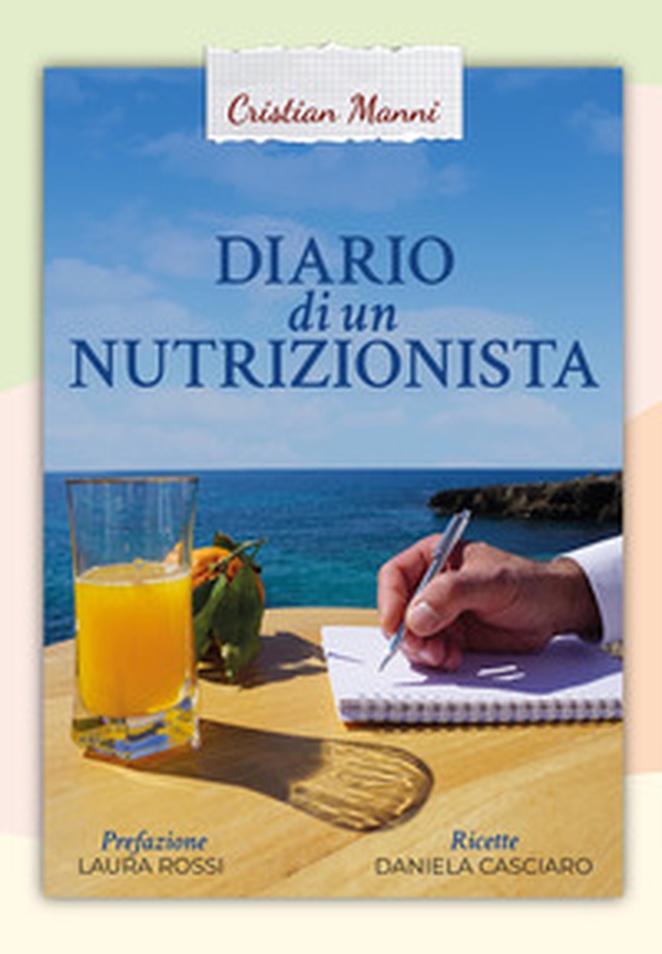 Diario di un nutrizionista - Librerie.coop Diario di un nutrizionista - Librerie.coop