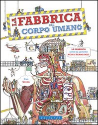 La fabbrica del corpo umano - Librerie.coop La fabbrica del corpo umano - Librerie.coop