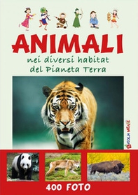 Animali nei diversi habitat - Librerie.coop Animali nei diversi habitat - Librerie.coop