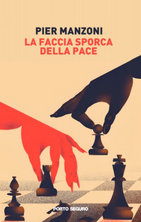 La faccia sporca della pace - Librerie.coop La faccia sporca della pace - Librerie.coop
