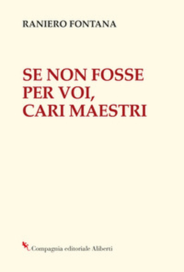 Se non fosse per voi, cari maestri - Librerie.coop Se non fosse per voi, cari maestri - Librerie.coop