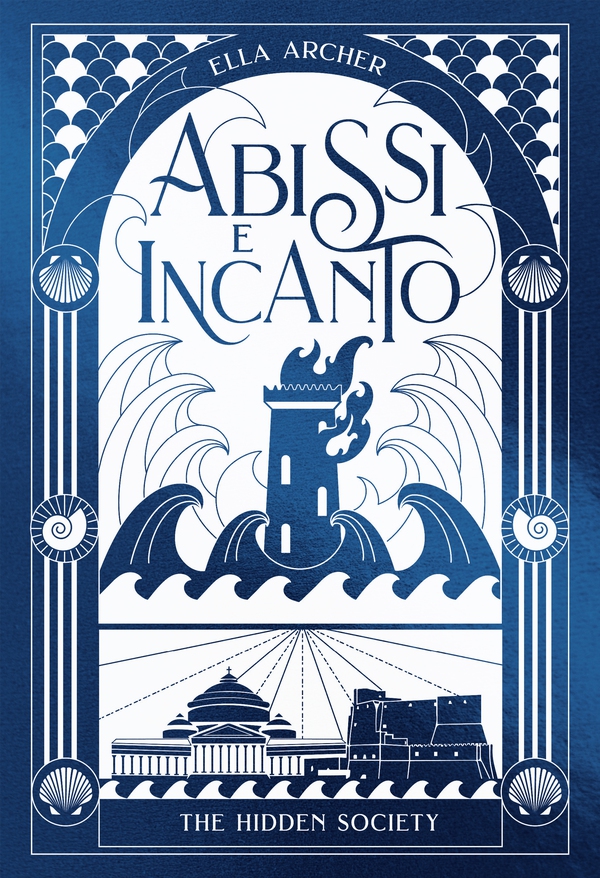 Abissi e Incanto. The Hidden Society 2 - Librerie.coop Abissi e Incanto. The Hidden Society 2 - Librerie.coop