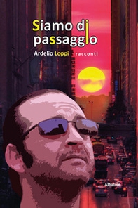 Siamo di passaggio - Librerie.coop