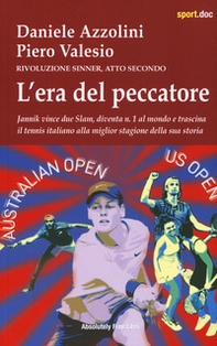 L'era del peccatore. Rivoluzione Sinner. Atto secondo - Librerie.coop