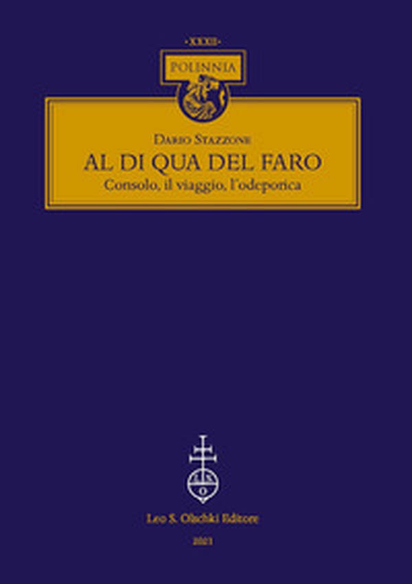 Al di qua del faro. Consolo, il viaggio, l'odeporica - Librerie.coop Al di qua del faro. Consolo, il viaggio, l'odeporica - Librerie.coop