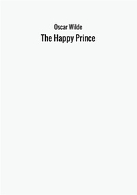 The happy prince - Librerie.coop
