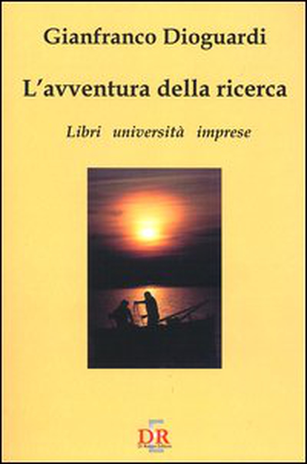 L'avventura della ricerca. Libri, università, imprese - Librerie.coop L'avventura della ricerca. Libri, università, imprese - Librerie.coop