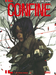 Il confine - Vol. 1 - Librerie.coop