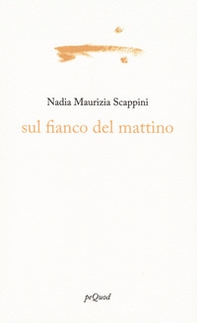 Sul fianco del mattino - Librerie.coop