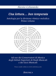 Una lettura...ben temperata. Antologia per la divisione ritmico-melodica - Vol. 1 - Librerie.coop