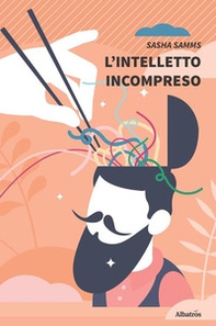 L'intelletto incompreso - Librerie.coop