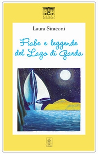 Fiabe e leggende del Lago di Garda - Librerie.coop