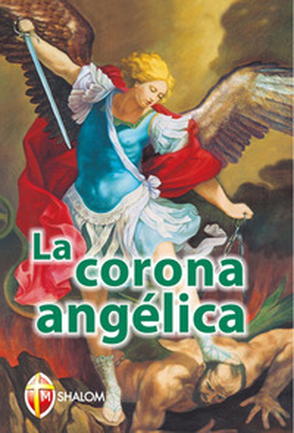 La corona angélica. Ediz. spagnola - Librerie.coop La corona angélica. Ediz. spagnola - Librerie.coop