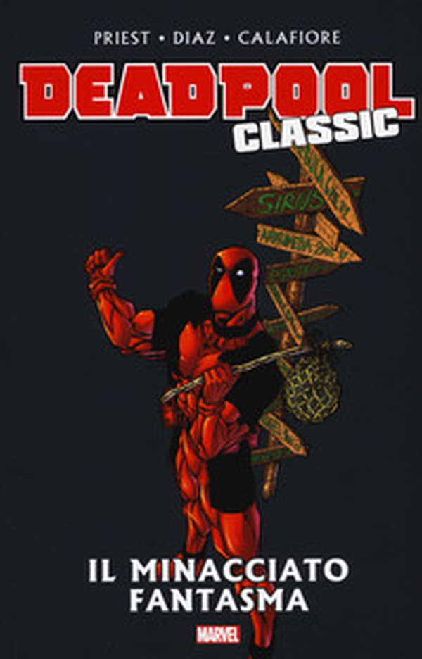 Il minacciato fantasma. Deadpool classic - Librerie.coop Il minacciato fantasma. Deadpool classic - Librerie.coop