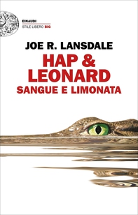 Hap & Leonard. Sangue e limonata - Librerie.coop Hap & Leonard. Sangue e limonata - Librerie.coop