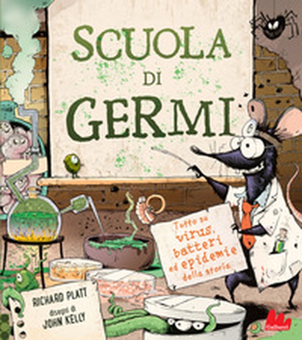 Scuola di germi. Tutto su virus, batteri ed epidemie della storia - Librerie.coop Scuola di germi. Tutto su virus, batteri ed epidemie della storia - Librerie.coop