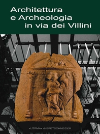 Architettura e Archeologia in via dei Villini - Librerie.coop