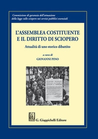 L'Assemblea costituente e il diritto di sciopero. Attualità di uno storico dibattito - Librerie.coop L'Assemblea costituente e il diritto di sciopero. Attualità di uno storico dibattito - Librerie.coop