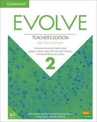 Evolve. Level 2. Teacher's Edition with Test Generator - Librerie.coop