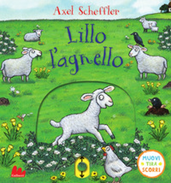 Lillo l'agnello. Muovi tira scorri - Librerie.coop